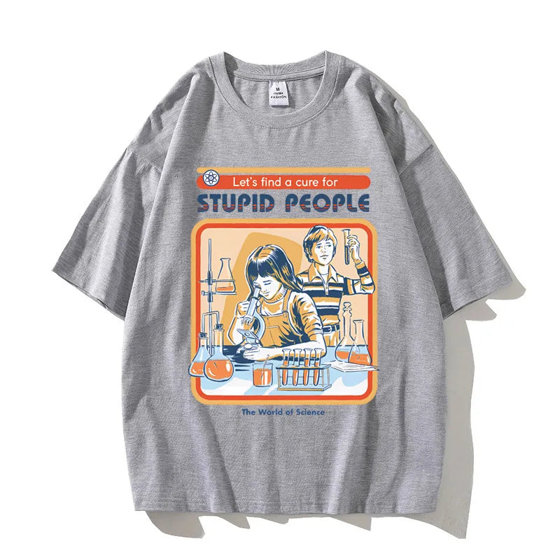 A Cure for Stupid People Clothing Male Breathable Tshirt Loose T-Shirts Harajuku Casual Cotton Short Sleeve Couple TEE
