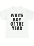 WHITE BOY OF THE YEAR T Shirts Cotton Print Short Sleeve T-shirt Retro Casual Streetwear Vintage Tee Fashion Loose Top UnisexY2K