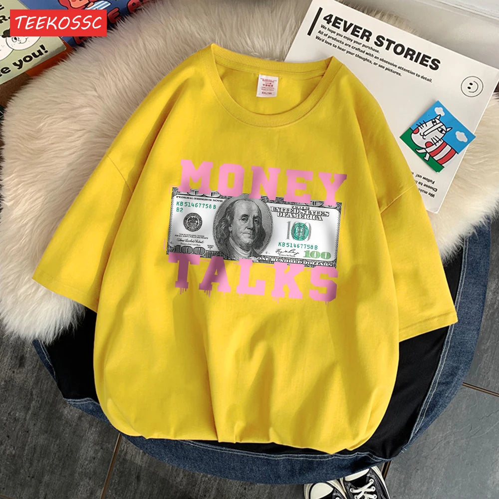 Money Talks The Power Of The Us Dollar T Shirts Femme Chic S-Xxxl T-Shirts Design Casual Tee Shirt Senior Street Short Sleeve