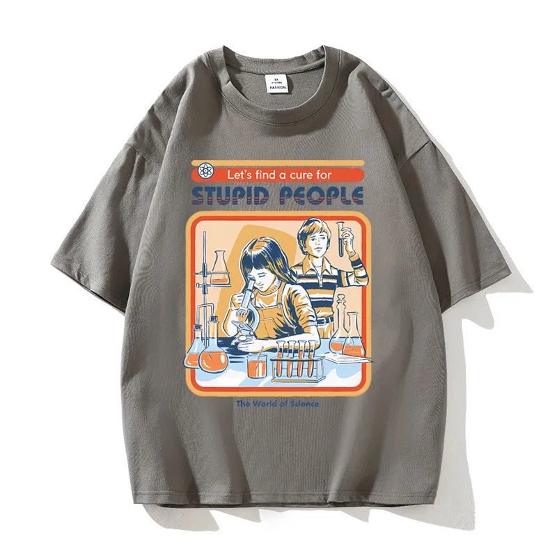 A Cure for Stupid People Clothing Male Breathable Tshirt Loose T-Shirts Harajuku Casual Cotton Short Sleeve Couple TEE