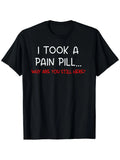 Funny Sarcastic T-Shirt Soft Breathable Unisex Tee with Bold White Red Text Black Humorous Graphic Shirt for Men Women