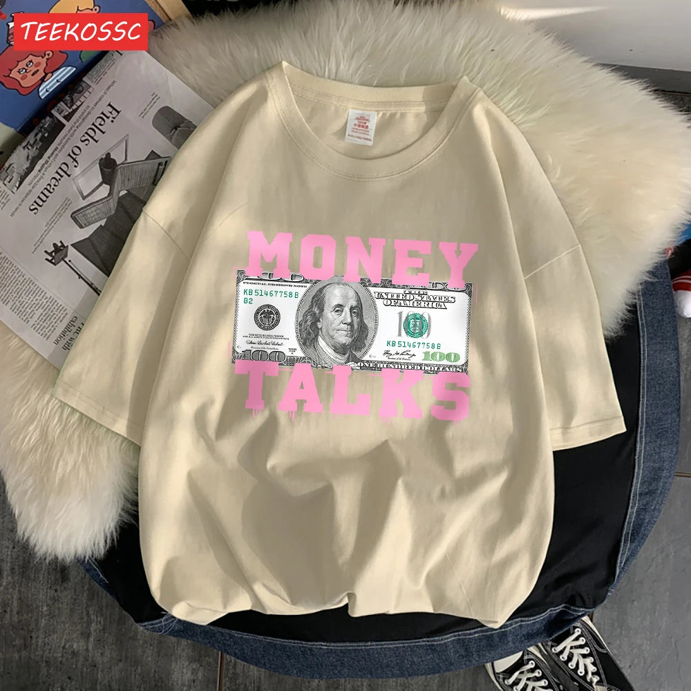 Money Talks The Power Of The Us Dollar T Shirts Femme Chic S-Xxxl T-Shirts Design Casual Tee Shirt Senior Street Short Sleeve