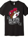 Buc Around and Find Out Men's Premium Cotton Streetwear T-Shirt Harajuku Men Clothing Graphic T Shirts Oversized Streetwear